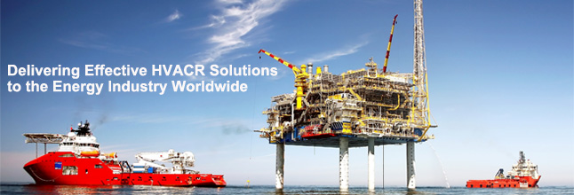 HVAC providers to the oil & gas industry woldwide