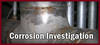 Corrosion Investigation